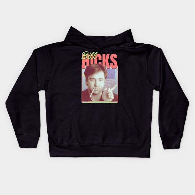 Bill Hicks Vintage 1990 // Retro Original Fan Design Artwork Kids Hoodie by A Design for Life